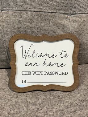 Welcome to Our Home WiFi Password Sign - Wood Frame